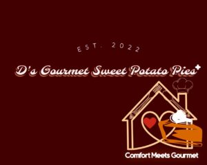 D's Gourmet Sweet Potato Pies & More Owner Delitra Harrigan