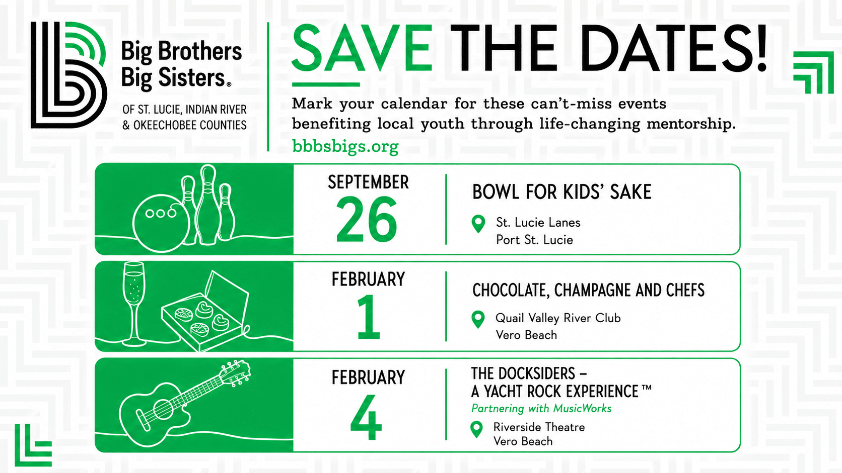 Big Brothers Big Sisters of St. Lucie, Indian River & Okeechobee Counties Save the Dates banner featuring upcoming fundraising events: Bowl for Kids' Sake on September 26 in Port St. Lucie, Chocolate, Champagne and Chefs on February 1 in Vero Beach, and The Docksiders – A Yacht Rock Experience™ on February 4 at Riverside Theatre in Vero Beach.